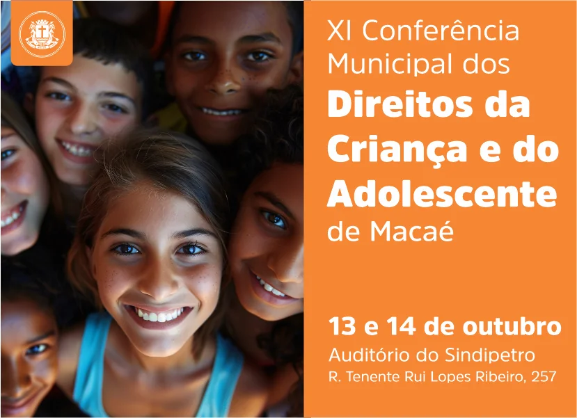 Divulgação da Conferência Municipal dos Direitos da Criança e do Adolescente de Macaé